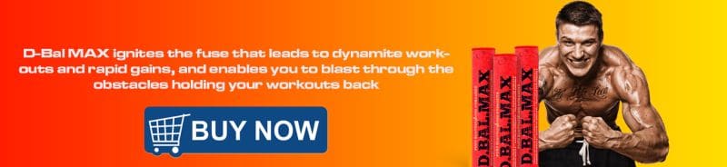 D-Bal Max Benefits